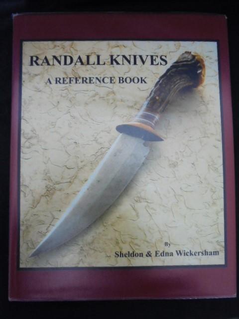 Randall Knives A Reference Book by Sheldon & Edna Wickersham S/n 03076